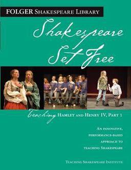 Teaching Hamlet and Henry IV, Part 1 Shakespeare Set Free  9780743288491 Front Cover