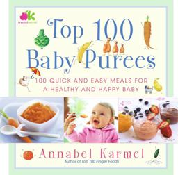 Top 100 Baby Purees Top 100 Baby Purees  9780743289573 Front Cover