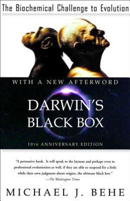 Darwin's Black Box The Biochemical Challenge to Evolution 10th 9780743290319 Front Cover