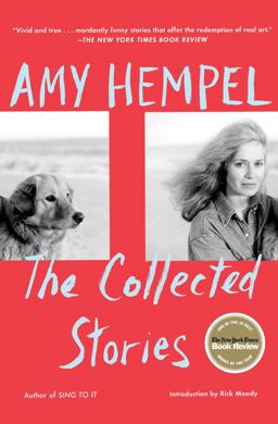 Collected Stories of Amy Hempel  9780743291637 Front Cover