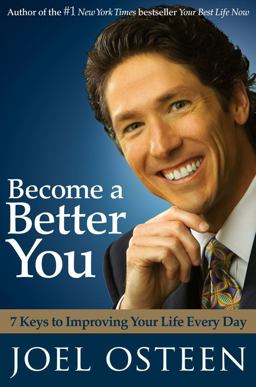 Become a Better You 7 Keys to Improving Your Life Every Day  9780743296885 Front Cover