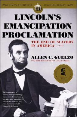Lincoln's Emancipation Proclamation The End of Slavery in America  9780743299657 Front Cover