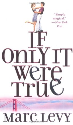 If Only It Were True