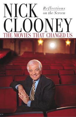 Movies That Changed Us Reflections on the Screen  9780743410441 Front Cover
