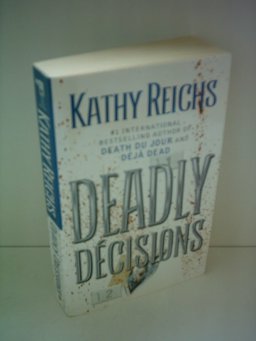 Deadly Decisions