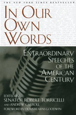 In Our Own Words Extraordinary Speeches of the American Century  9780743410526 Front Cover