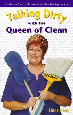 Talking Dirty with the Queen of Clean  9780743418300 Front Cover