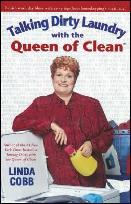 Talking Dirty Laundry with the Queen of Clean  9780743418324 Front Cover