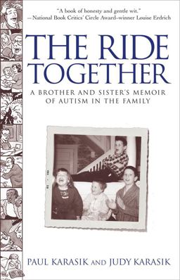 Ride Together A Brother and Sister's Memoir of Autism in the Family  9780743423373 Front Cover