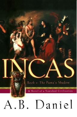 Incas Book One: the Puma's Shadow  9780743432740 Front Cover