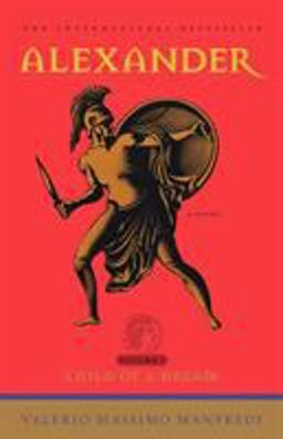 Alexander Child of a Dream  9780743434362 Front Cover