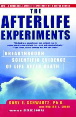 Afterlife Experiments Breakthrough Scientific Evidence of Life after Death  9780743436595 Front Cover