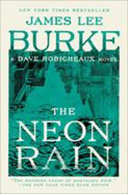 Neon Rain A Dave Robicheaux Novel  9780743449205 Front Cover