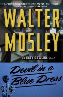 Devil in a Blue Dress An Easy Rawlins Novel  9780743451796 Front Cover