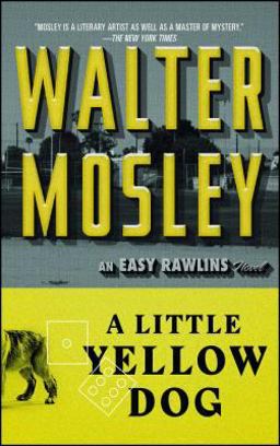Little Yellow Dog An Easy Rawlins Novel  9780743451802 Front Cover
