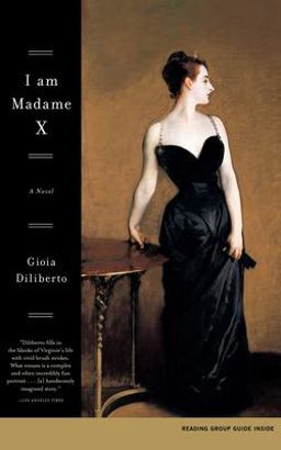 I Am Madame X A Novel  9780743456807 Front Cover