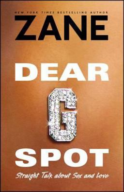 Dear G-Spot Straight Talk about Sex and Love  9780743457064 Front Cover