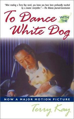 To Dance with the White Dog
