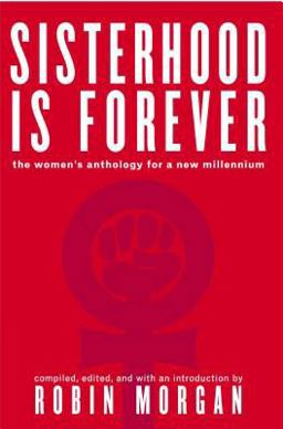 Sisterhood Is Forever The Women's Anthology for a New Millennium  9780743466271 Front Cover