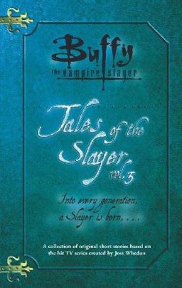 Tales of the Slayer