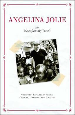 Notes from My Travels Visits with Refugees in Africa, Cambodia, Pakistan and Ecuador  9780743470230 Front Cover