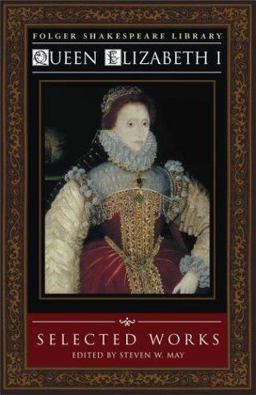 Queen Elizabeth I Selected Works  9780743470810 Front Cover