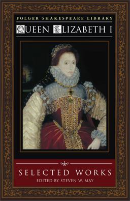 Queen Elizabeth I Selected Works  9780743476447 Front Cover