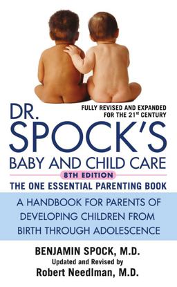 Dr. Spock's Baby and Child Care 8th 9780743476683 Front Cover
