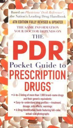 The PDR Pocket Guide to Prescription Drugs