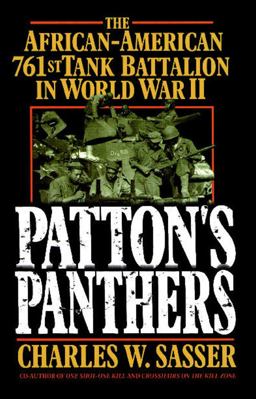 Patton's Panthers The African-American 761st Tank Battalion in World War II  9780743485005 Front Cover
