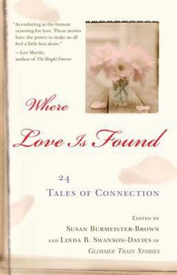 Where Love Is Found 24 Tales of Connection  9780743488792 Front Cover