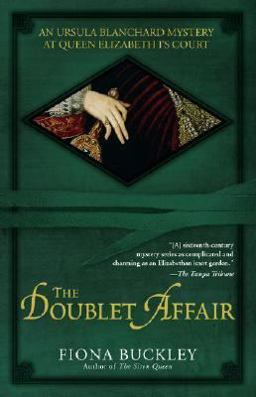 Doublet Affair An Ursula Blanchard Mystery at Queen Elizabeth I's Court  9780743489089 Front Cover