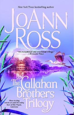 Callahan Brothers Blue Bayou, River Road, Magnolia Moon  9780743493895 Front Cover