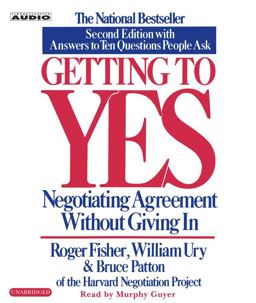 Getting to Yes : How to Negotiate Agreement Without Giving In  9780743526937 Front Cover