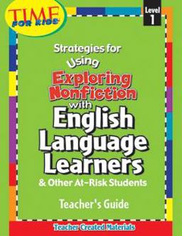 Strategies for Using Exploring Nonfiction with English Language Learners and Other At-Risk