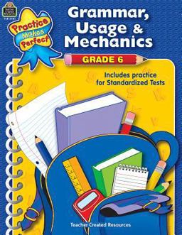 Grammar, Usage and Mechanics, Grade 6