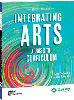Integrating the Arts Across the Curriculum 2nd 9780743970365 Front Cover