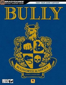 Bully Official Strategy Guide