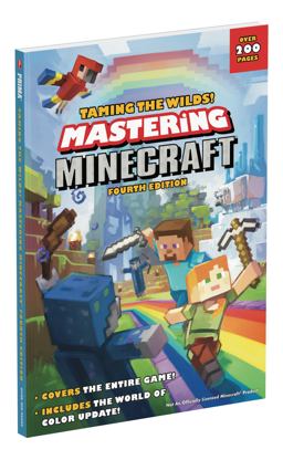 Taming the Wilds! Mastering Minecraft
