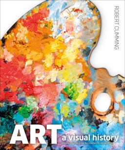 Art, Second Edition A Visual History  9780744023671 Front Cover