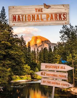 National Parks Discover All 62 National Parks of the United States!  9780744024296 Front Cover