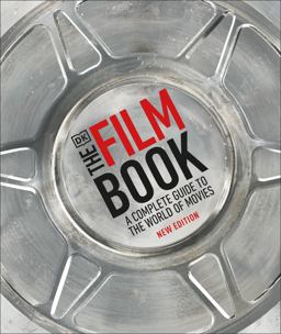 Film Book, New Edition A Complete Guide to the World of Movies  9780744034592 Front Cover