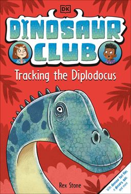 Dinosaur Club: Tracking the Diplodocus Dinosaur Club: Tracking the Diplodocus