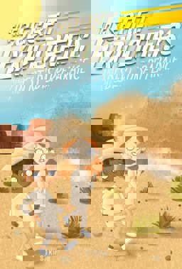 The Secret Explorers and the Desert Disappearance