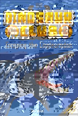 Dinosaur Club: Escaping the Liopleurodon Dinosaur Club: Escaping the Liopleurodon