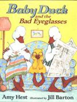 Baby Duck and the Bad Eyeglasses