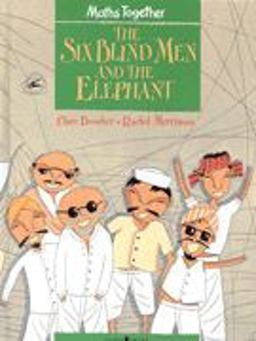 The Six Blind Men and the Elephant