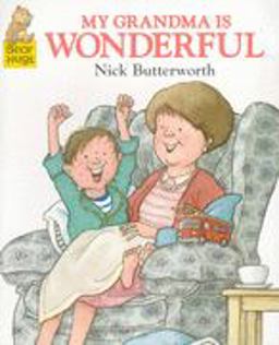 My Grandma Is Wonderful