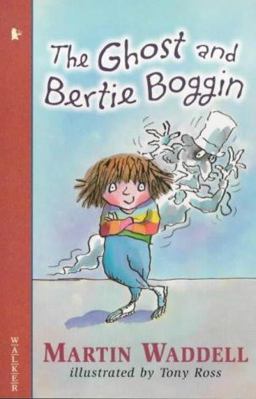The Ghost and Bertie Boggin