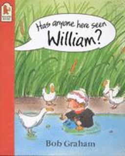 Has Anyone Here Seen William?